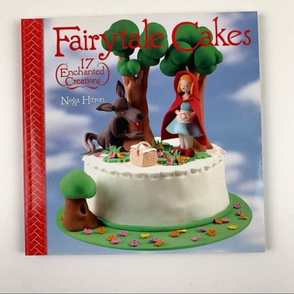 Fairytale Cakes 17 Enchanted Creations - Picture 1 of 7